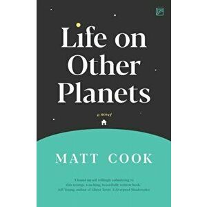 Life on Other Planets, Paperback - Matt Cook imagine