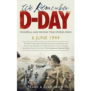 We Remember D-Day, Paperback - Joan Shaw imagine