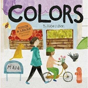 Colors, Hardcover - Katie Wilson imagine