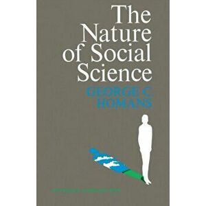 The Nature of Social Science, Paperback - George Caspar imagine