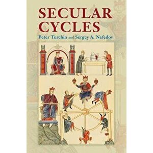 Secular Cycles, Hardback - Sergey A. Nefedov imagine