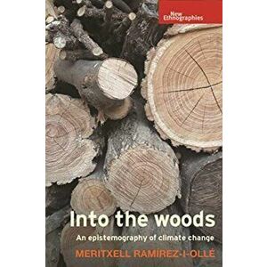 Into the woods: An epistemography of climate change, Hardcover - Meritxell Ramrez-I-Oll imagine