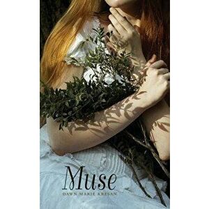 Muse, Paperback - Dawn Marie Kresan imagine