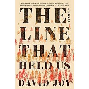 The Line That Held Us, Paperback - David Joy imagine