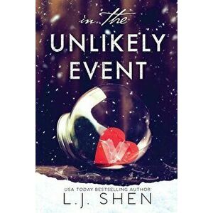 In The Unlikely Event, Paperback - L. J. Shen imagine