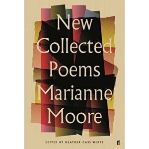 New Collected Poems of Marianne Moore, Hardback - Marianne Moore imagine
