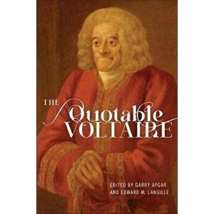 The Quotable Voltaire, Paperback - Garry Apgar imagine