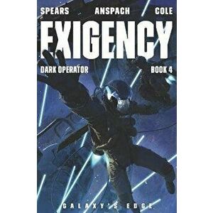 Exigency, Paperback - Jason Anspach imagine