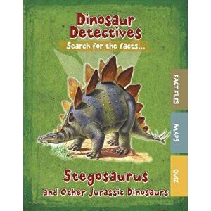 Stegosaurus and Other Jurassic Dinosaurs, Paperback - Tracey Kelly imagine