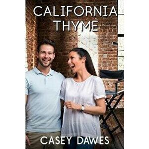California Thyme, Paperback - Casey Dawes imagine