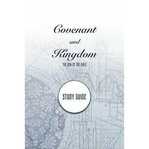 Covenant and Kingdom Study Guide, Paperback - Mike Breen imagine