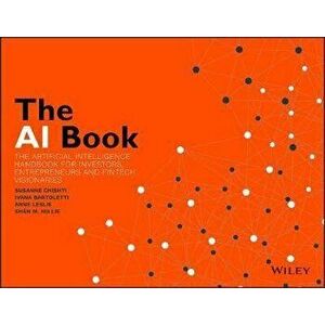 AI Book. The Artificial Intelligence Handbook for Investors, Entrepreneurs and FinTech Visionaries, Paperback - *** imagine