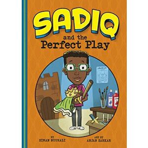 Sadiq and the Perfect Play, Hardcover - Siman Nuurali imagine