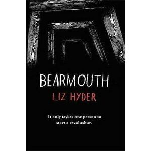 Bearmouth, Hardback - Liz Hyder imagine