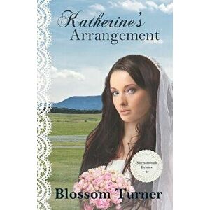 Katherine's Arrangement, Paperback - Blossom Turner imagine