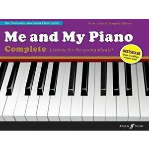 Me and My Piano Complete Edition, Paperback - Fanny Waterman imagine