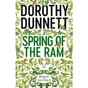 The Spring of the Ram. The House of Niccolo 2, Paperback - Dorothy Dunnett imagine