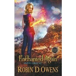 Enchanted Again, Paperback - Robin D. Owens imagine