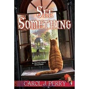 See Something, Paperback - Carol J. Perry imagine