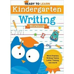 Ready to Learn: Kindergarten Writing Workbook, Paperback - Editors of Silver Dolphin Books imagine
