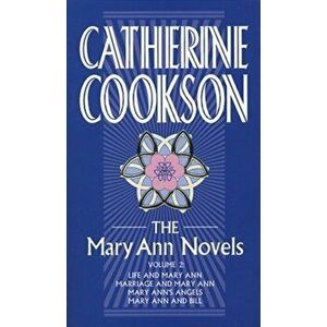 Mary Ann Omnibus (2), Paperback - Catherine Cookson imagine