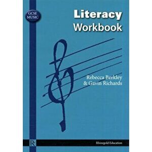 GCSE Music Literacy Workbook - Gavin Richards imagine