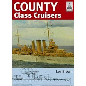 County Class Cruisers ShipCraft 19, Paperback - Les Brown imagine