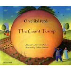 The Giant Turnip Czech & English. 2 Revised edition, Paperback - Henriette Barkow imagine