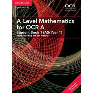 A Level Mathematics for OCR A Student Book 1 (AS/Year 1) with Cambridge Elevate Edition (2 Years) - Ben Woolley imagine