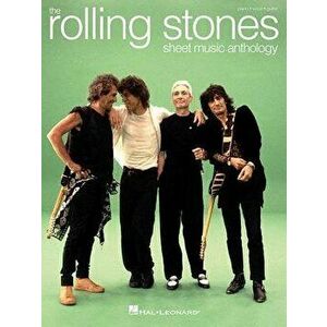 The Rolling Stones - Sheet Music Anthology, Paperback - Rolling Stones imagine