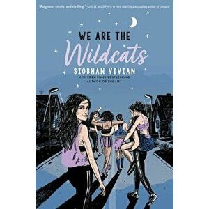 We Are the Wildcats, Paperback - Siobhan Vivian imagine