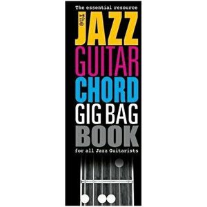 Jazz Guitar Chord Gig Bag Book, Paperback - *** imagine