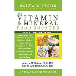 Vitamin and Mineral Food Counter, Paperback - Annette B. Natow imagine