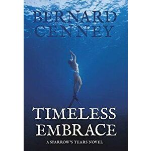 Timeless Embrace, Hardcover - Bernard Cenney imagine