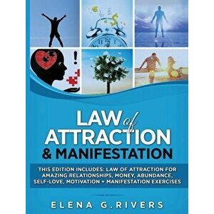 Law of Attraction & Manifestation: This Edition Includes: Law of Attraction for Amazing Relationships, Money, Abundance, Self-Love, Motivation Manif - imagine