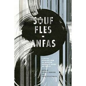 Souffles-Anfas. A Critical Anthology from the Moroccan Journal of Culture and Politics, Paperback - *** imagine