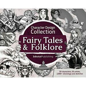 Character Design Collection: Fairy Tales & Folklore, Paperback - *** imagine