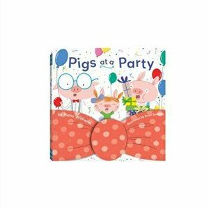 Pigs at a Party, Paperback - Hans Wilhelm imagine