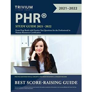 PHR Study Guide 2021-2022: Exam Prep Book with Practice Test Questions for the Professional in Human Resources Certification - *** imagine