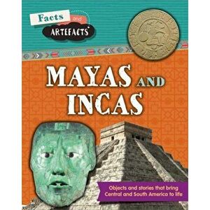 Mayas and Incas, Paperback - Anita Croy imagine