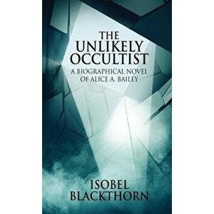 The Unlikely Occultist, Hardcover - Isobel Blackthorn imagine