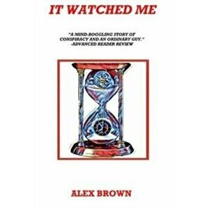 It Watched Me, Hardcover - Alex Brown imagine