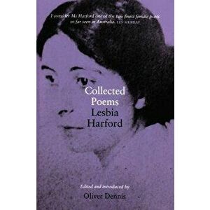 Collected Poems: Lesbia Harford, Paperback - Oliver Dennis imagine