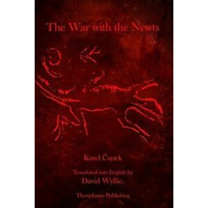 The War With the Newts, Paperback - Karel Capek imagine