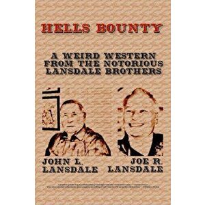 Hell's Bounty, Paperback - Joe R. Lansdale imagine