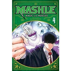 Mashle: Magic and Muscles, Vol. 4, 4, Paperback - Hajime Komoto imagine