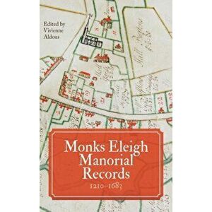 Monks Eleigh Manorial Records, 1210-1683, Hardback - *** imagine
