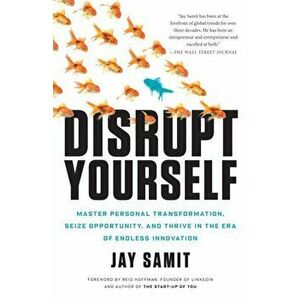 Disrupt Yourself, Paperback - Jay Samit imagine