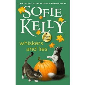 Whiskers And Lies, Hardback - Sofie Kelly imagine