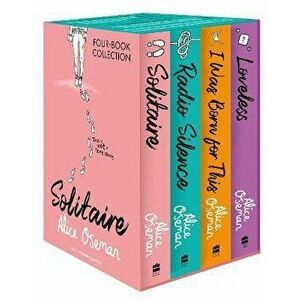 Alice Oseman Four-Book Collection Box Set (Solitaire, Radio Silence, I Was Born For This, Loveless) - Alice Oseman imagine
